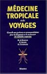 M�decine tropicale et des voyages : C...