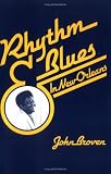 Rhythm and Blues in New Orleans