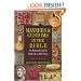 Manners & Customs in the Bible: An Illustrated Guide to Daily Life in Bible Times