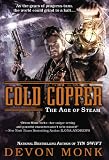 Cold Copper: The Age of Steam