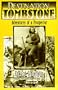 Destination Tombstone: Adventures of a Prospector