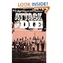 Attack and Die: Civil War Military Tactics and the Southern Heritage