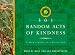 301 Random Acts of Kindness: A User's Guide to a Giving Life by Mary K. Colf, Len Oszustowicz
