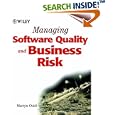 Managing Software Quality and Business Risk