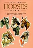 Old-Time Horses Stickers: 25 Pressure-Sensitive Designs (Pocket-Size Sticker Collections)
