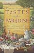 Tastes of Paradise: A Social History of Spices, Stimulants, and Intoxicants