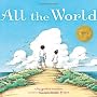 All the World by Liz Garton Scanlon