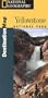 National Geographic - Destination Map-Yellowstone - Destinations Maps [With Guidebook]