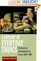 A History of Everyday Things: The Birth of Consumption in France, 1600-1800