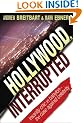 Hollywood, Interrupted: Insanity Chic in Babylon - The Case Against Celebrity