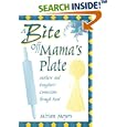 A Bite Off Mama's Plate: Mothers' and Daughters' Connections through Food