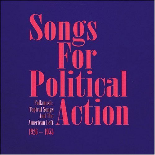 Songs for Political Action
