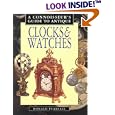 Connoisseur's Guide to Antique Clocks and Watches (Connoisseur's Guides) by  Ronald Pearsall