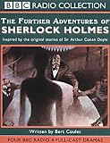 The Further Adventures of Sherlock Holmes (BBC Radio Collection)