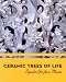 Books : Ceramic Trees of Life: Popular Art from Mexico