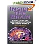 Inside the Brain: Revolutionary Discoveries of How the Mind Works
