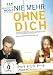Produkt-Bild: Nie mehr ohne dich