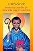  : A Blessed Life: Benedictine Guidelines for Those Who Long for Good Days