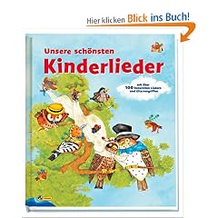 Unsere sch�nsten Kinderlieder: Dieses Buch gibt es in einer Neuauflage siehe ISBN 978-3-86885-468-8: Mit �ber 100 bekannten Liedern und Gitarrengriffen