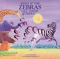 What If the Zebras Lost Their Stripes?