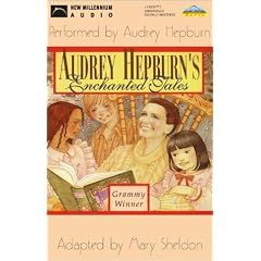 Audrey Hepburn's Enchanted Tales (Ultimate Classics)