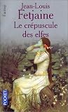 Le Cr�puscule des elfes