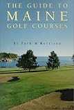 The Guide to Maine Golf Courses