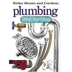 Plumbing: Step-by-Step (Better Homes & Gardens: Step by Step)