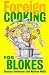 Foreign Cooking for Blokes
