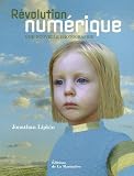 R�volution num�rique : Une nouvelle photographie