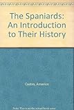 The Spaniards : an introduction to their history