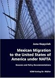 Mexican Migration to the United States of America under NAFTA