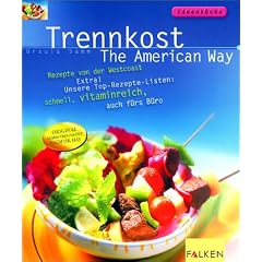 Trennkost - The American Way.