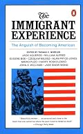 The Immigrant Experience: The Anguish of Becoming American