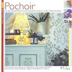 Pochoir : Am�nagements, r�novations et d�coration