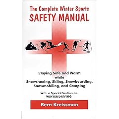 Complete Winter Sports Safety Manual