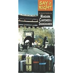 Say it Right: A Quick Guide to Mandarin, Cantonese and Shanghainese