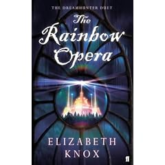The Rainbow Opera (Dreamhunter Duet)