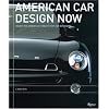 American Car Design Now: Inside the Studios of America's Top Car Designers
