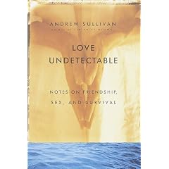 Love Undetectable: Notes on Friendship, Sex,  and Survival