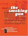 The Smoking Gun: A Dossier of Secret, Surprising, and Salacious Documents
