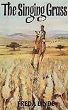 The singing grass