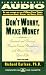 DON'T WORRY MAKE MONEY: Spiritual and Practical Ways to Create Abundance and More Fun in Your LIfe
