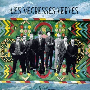 Les Negresses Vertes - La danse des negresses vertes Lyrics - Zortam Music