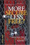 More Secure, Less Free?: Antiterrorism Policy and Civil Liberties after September 11