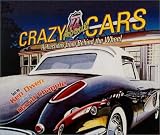 Crazy About Cars: Reflections from Behind the Wheel