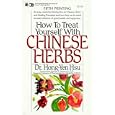 How to Treat Yourself With Chinese Herbs by Hong-Yen Hsu