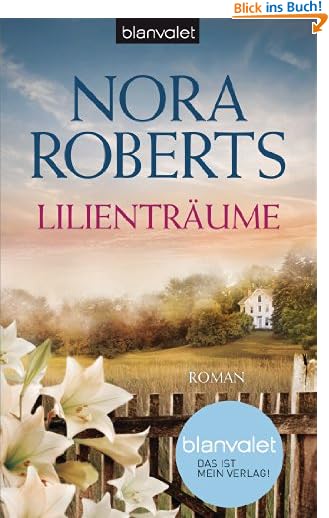 Lilienträume: Roman