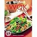Wok: Meals in Minutes ("Australian Women's Weekly" Home Library)