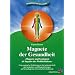 Magnete der Gesundheit